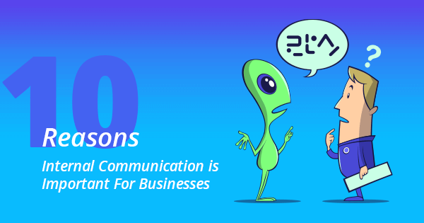 What Is Internal Communication And Why Is It Important For Your Business