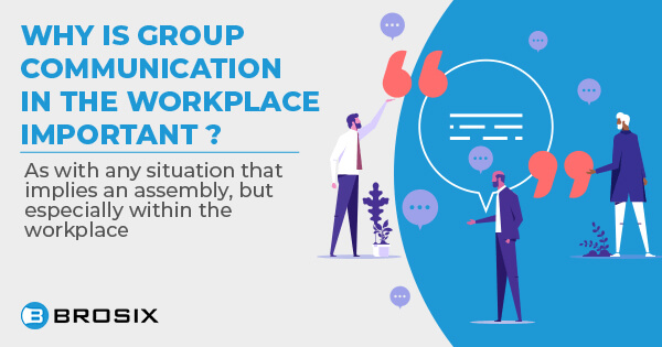 Why Is Group Communication in the Workplace Important