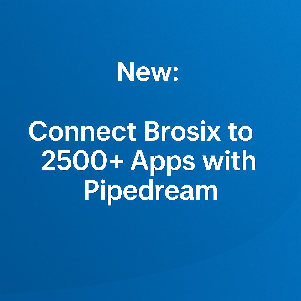 Connect Brosix with 2500+ Apps using Pipedream 1