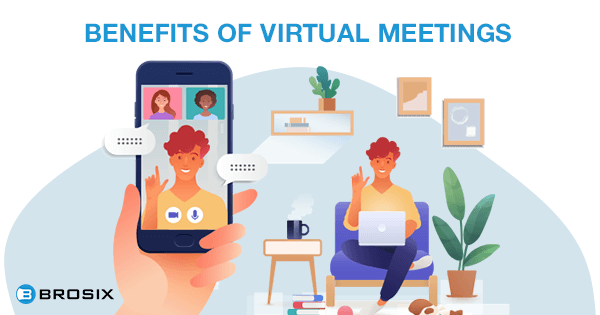 Benefits of virtual meetings