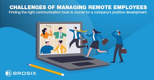 Challenges of managing remote employees