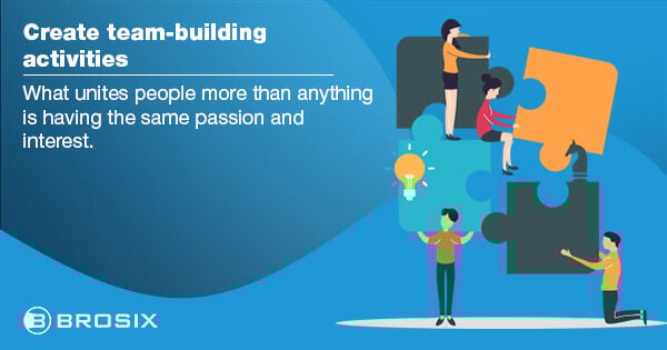 Create team building activities