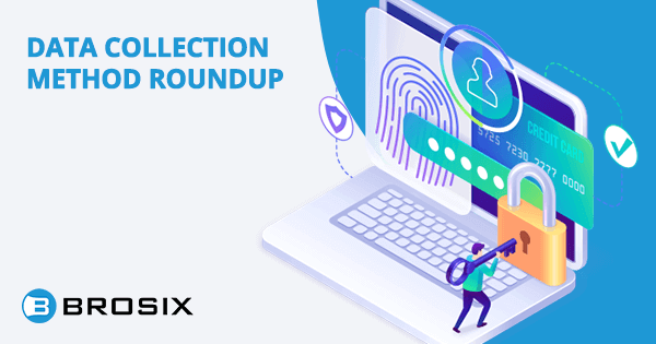 Data collection method roundup