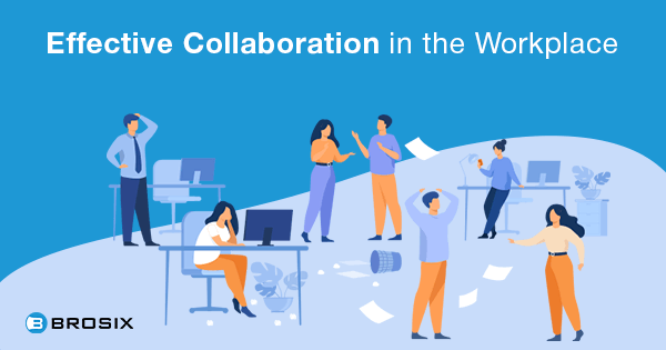Effective Collaboration in the Workplace
