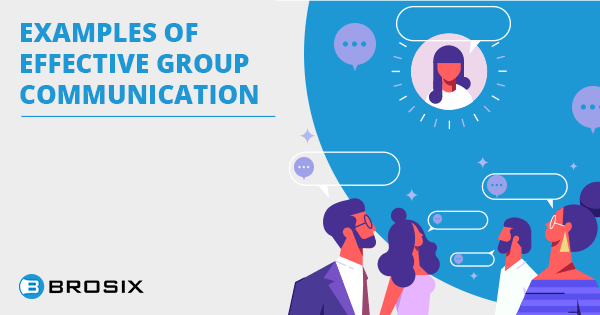 Examples of effective group communication