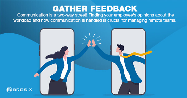 Gather feedback