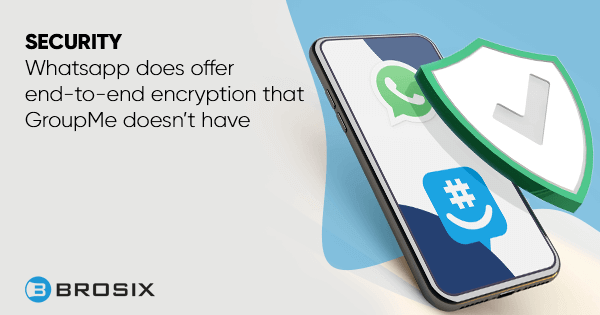 GroupMe vs Whatsapp - Security