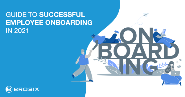 Guide to Successful Employee Onboarding in 2021