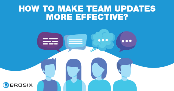 How to make team updates more effective