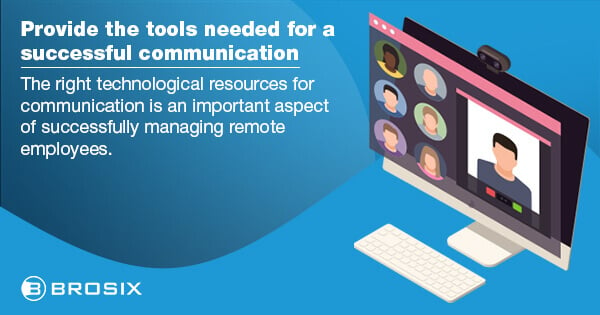 Provide the tools needed for a successful communication