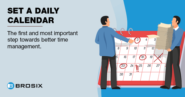 Set a daily calendar