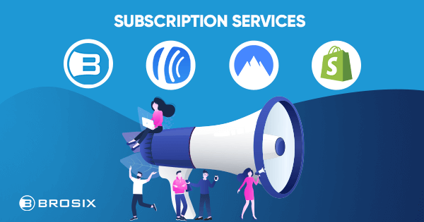 Subscription services