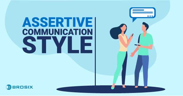 Assertive communication style