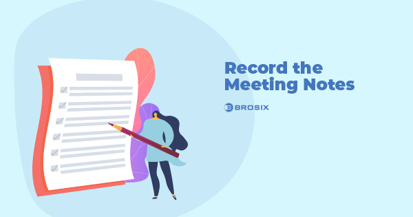 Record the Meeting Notes