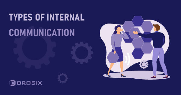 Types of Internal Communication: Examples of Internal Comms